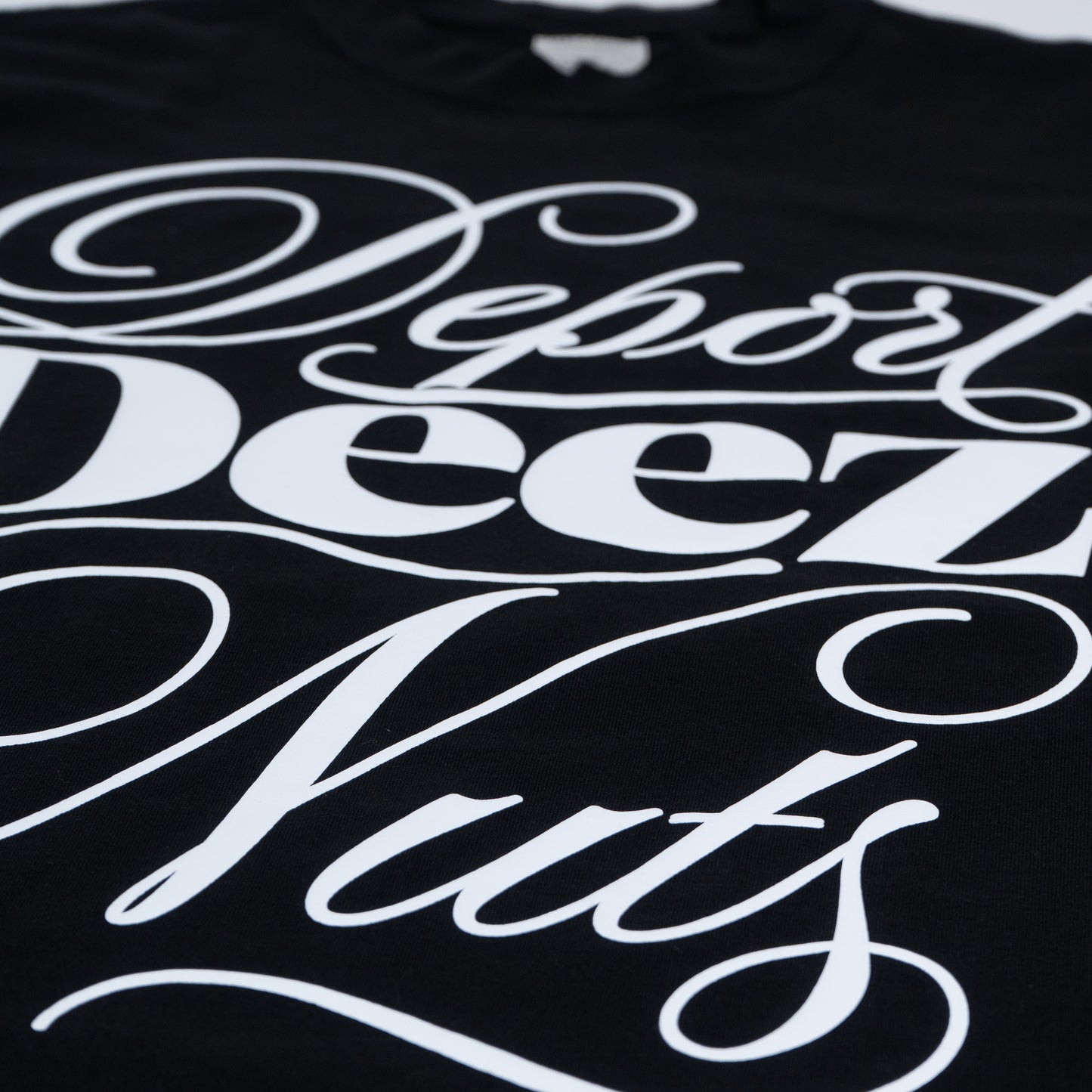Deport Deez Nuts S/S Tee